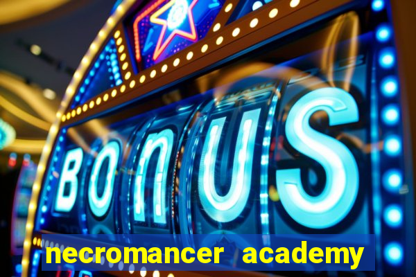 necromancer academy and the genius summoner 59